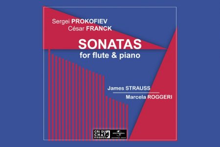 TALENTO TRANSCENDENTE: JAMES STRAUSS E ROGGERI CELEBRAM PROKOFIEV E FRANCK EM LANÇAMENTO HISTÓRICO