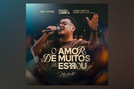 O CANTOR DE WORSHIP JOSÉ WELLINGTON LANÇA O SINGLE “O AMOR DE MUITOS SE ESFRIOU”