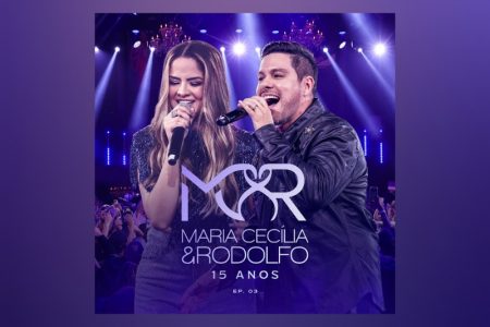 VIRGIN :: DUPLA MARIA CECÍLIA & RODOLFO APRESENTA MAIS UM EP DE SUA COMEMORAÇÃO DE 15 ANOS DE CARREIRA