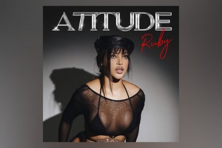 RUBY APRESENTA SEU PRIMEIRO ÁLBUM, “ATITUDE”