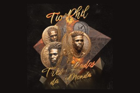 ÁLBUM DE ESTREIA DE TIO PHIL, “TRÊS LADOS DA MOEDA”, VEM CONTANDO O MEU, O SEU LADO E A VERDADEIRA HISTÓRIA