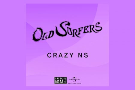 O OLD SURFERS APRESENTA O SINGLE “CRAZY NS”, SUA HOMENAGEM AO NORTH SHORE HAWAIIANO