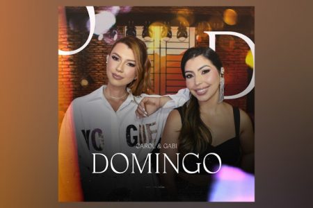 VIRGIN :: CONHEÇA A DUPLA CAROL & GABI, QUE LANÇA COM O MODA MUSIC A MÚSICA E O CLIPE DE “DOMINGO”