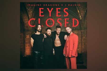 “EYES CLOSED”, NOVO HINO DO IMAGINE DRAGONS, GANHA VERSÃO COM O ASTRO J BALVIN