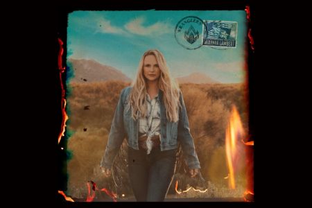 A CANTORA MIRANDA LAMBERT APRESENTA O SINGLE “WRANGLERS”