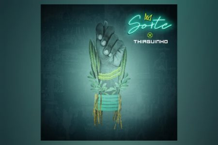 VIRGIN :: O novo álbum de Thiaguinho, “Sorte”, chega com a participação de Billy SP no single “Em Busca da Minha Sorte”