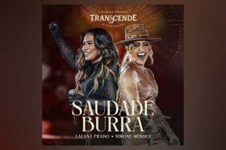 Lauana Prado anuncia “Saudade Burra”, com a participação de Simone Mendes