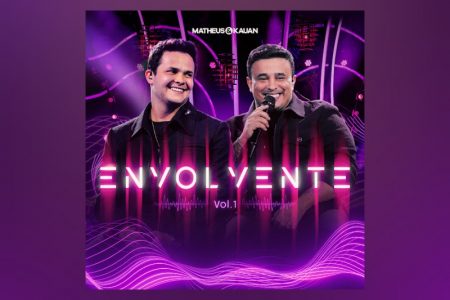 Matheus & Kauan lançam o primeiro EP de “Envolvente”, que traz participação de Ana Castela em “Ilusão de Ótica”