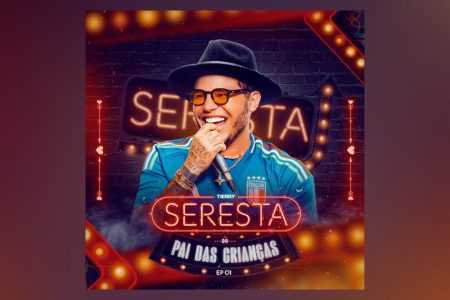 VIRGIN :: “Seresta do Pai das Crianças EP01”, o EP colaborativo de Tierry, J. Eskine, Seresta do Rasta feat erick woods, chega às plataformas digitais
