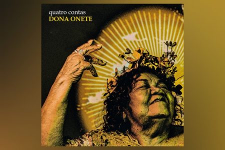VIRGIN :: Homenageada da escola de samba Grande Rio, Dona Onete apresenta “Quatro Contas”
