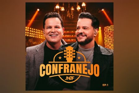 VIRGIN :: A dupla João Neto & Frederico disponibiliza a primeira parte de seu novo projeto, “Confranejo (Ao Vivo / EP.1)”