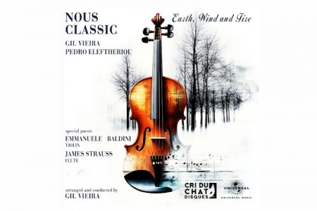 NOUS CLASSIC, Gil Vieira, Pedro Eleftheriou ft. Emmanuele Baldini e James Strauss estão juntos no lançamento de “Earth, Wind And Fire”