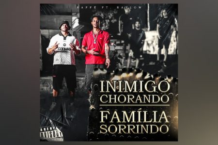 VIRGIN :: Os trappers Raffé e Raflow apresentam a música “Inimigo Chorando, Família Sorrindo”
