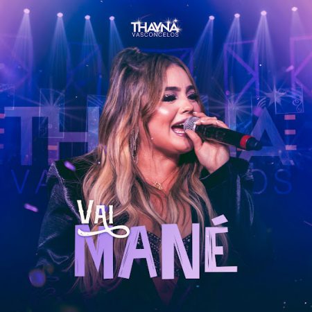 VIRGIN :: A sertaneja Thayná Vasconcelos se une ao Moda Music para apresentar a faixa “Vai Mané”