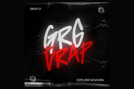 VIRGIN :: Explode Nova Era disponibiliza o EP “DROP 01: GR6 TRAP”