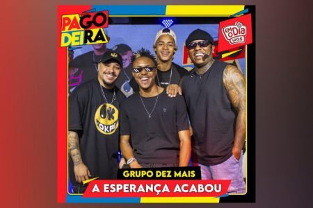 VIRGIN :: Pagodeira traz a participação do Grupo Dez Mais na faixa “A Esperança Acabou”