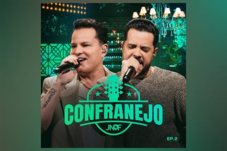 VIRGIN :: O segundo EP do novo projeto da dupla João Neto & Frederico, “Confranejo (Ao Vivo / EP.2)”, já está disponível