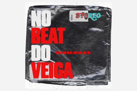 VIRGIN :: “No Beat do Veiga”, novo EP colaborativo de Veiga no Beat, Mc Leh e Mc Du, já está disponível