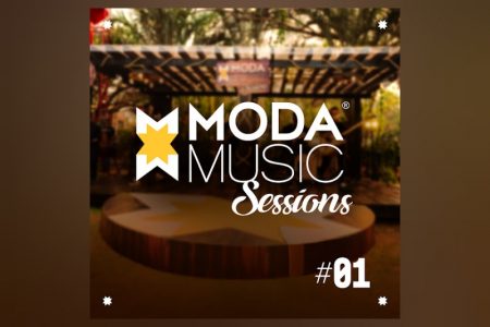 Chega aos aplicativos de música o álbum completo do primeiro projeto do “Moda Music Sessions #01 (Ao Vivo)”