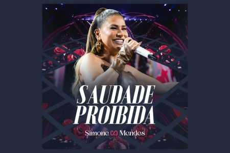 Simone Mendes lança “Saudade Proibida” e segue brilhando nas paradas