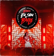 Bianca lança álbum “Eu Sou o Baile”, que traz participações de peso e muito batidão