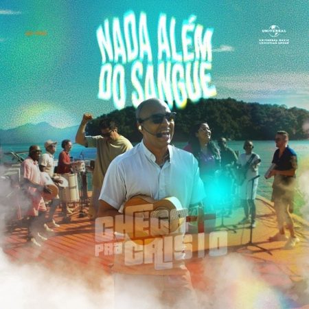 O grupo Chega Mais Pra Cristo lança o single e clipe de “Nada Além do Sangue”