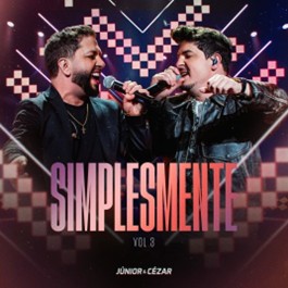 Dupla sertaneja Junior & Cézar lança o EP “Simplesmente, Vol. 3”, com duas faixas inéditas