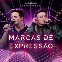 Matheus e Kauan lançam “Marcas de Expressão”, mais uma faixa do bem-sucedido projeto “Envolvente”