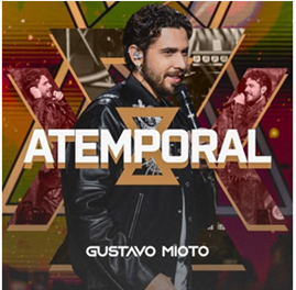 Gustavo Mioto lança a última parte do DVD “Atemporal”