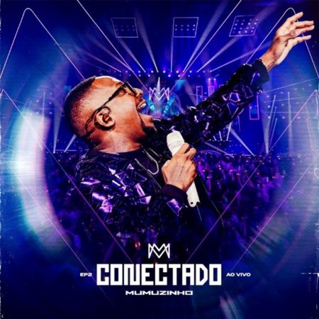Mumuzinho lança, de surpresa, mais quatro músicas do projeto “Conectado”