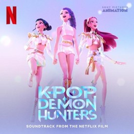 Trilha Sonora Da Animação Da Netflix “K-Pop Demon Hunters” Já Está Disponível