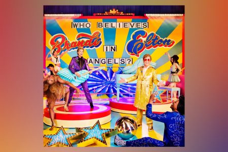 Elton John e Brandi Carlile lançam o aclamado álbum de estúdio “Who Believes In Angels?”