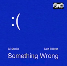 Confira “Something Wrong”, a track colaborativa de DJ Snake & Don Toliver