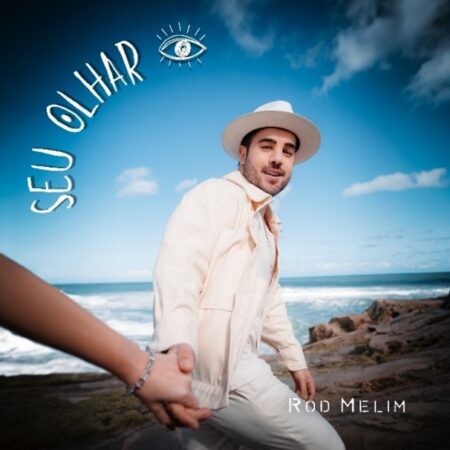 Rod Melim lança “Seu Olhar”, primeiro single da segunda parte do álbum “Inimaginável”