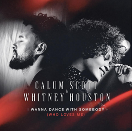 “I Wanna Dance With Somebody (Who Loves Me)”, clássico de Whitney Houston, ganha releitura emocionante em dueto com Calum Scott