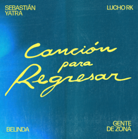 Sebastián Yatra se une a Lucho RK, Belinda e Gente de Zona na dançante “Canción para Regresar”