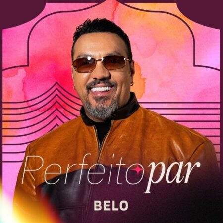 Belo lança “Perfeito Par”, que integra a trilha sonora de “Três Graças”, nova novela da TV Globo