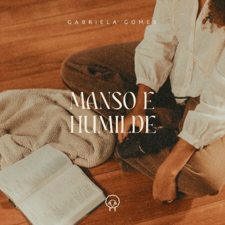 Gabriela Gomes relança o EP “Manso e Humilde” e estreia o clipe de “Fonte”