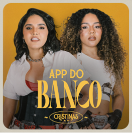 Cristinas inauguram nova fase com o lançamento de “App do Banco”