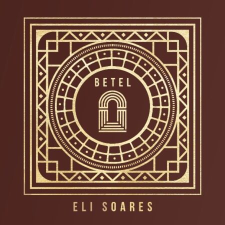 Vencedor do Latin GRAMMY®, Eli Soares apresenta “Betel”, seu novo álbum de inéditas