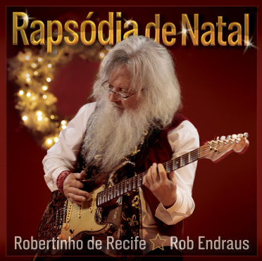 Em “Rapsódia de Natal”, Robertinho de Recife  se junta a seu filho Rob Endraus para reinventar o repertório natalino clássico  com reverência, originalidade e muita eletrônica