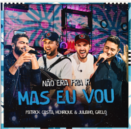 Henrique & Juliano une as apostas  Grelo e Patrick Costa em novo single, “Não Era Pra Ir Mas Eu Vou”