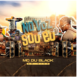 MC Du Black apresenta seu primeiro projeto audiovisual, “NA VOZ SOU EU”, e reafirma sua identidade dentro da música urbana nacional