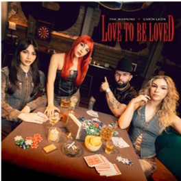 A banda de rock mexicana The Warning  e o cantor Carín León apresentam  a faixa colaborativa “Love To Be Loved”