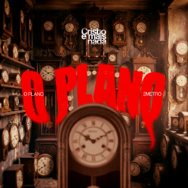 O cantor 2metro apresenta o EP “O Plano” e o clipe de “Coroa da Vida”