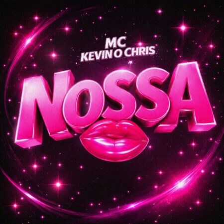KEVIN O CHRIS INCENDEIA AS PISTAS COM “NOSSA”, NOVO FUNK 150 BPM QUE PROMETE VIRAR FEBRE