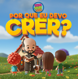 Turma do Padre Dudu apresenta para a garotada  o single e clipe de “Por que Eu Devo Crer?”
