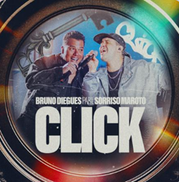 Bruno Diegues e Sorriso Maroto se unem em “Click”, novo capítulo do projeto “Secreto”