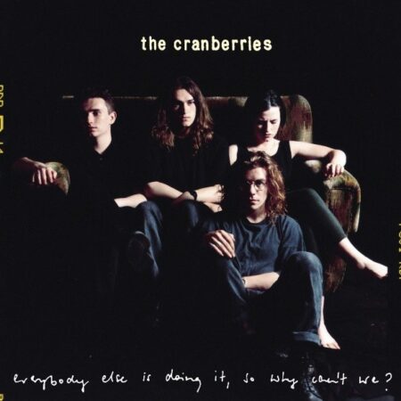 The Cranberries celebram o 33º aniversário de seu histórico álbum de estreia  “EVERYBODY ELSE IS DOING IT SO WHY CAN’T WE?”
