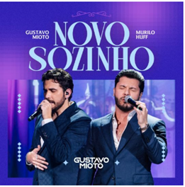 Gustavo Mioto lança “Novo Sozinho”, parceria inédita com Murilo Huff
